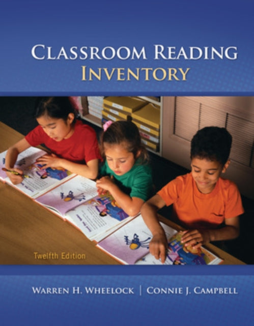 Book cover of: Classroom Reading Inventory. By: Warren Wheelock