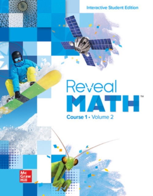 Book cover of: Reveal Math Course 1, Interactive Student Edition, Volume 2. By: McGraw Hill