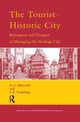 Book cover of: Tourist-Historic City. By: Gregory John Ashworth