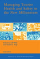 Book cover of: Managing Tourist Health and Safety in the New Millennium