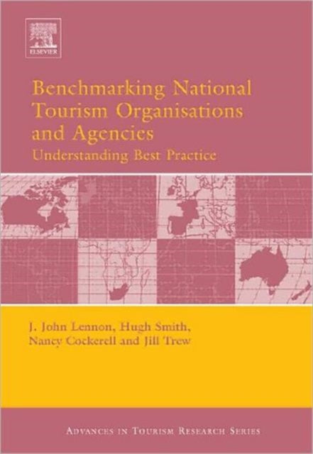 Book cover of: Benchmarking National Tourism Organisations and Agencies
