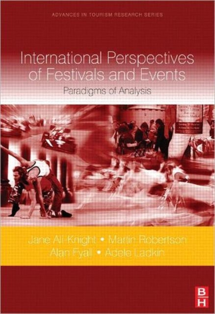 Book cover of: International Perspectives of Festivals and Events. By: Jane Ali-Knight