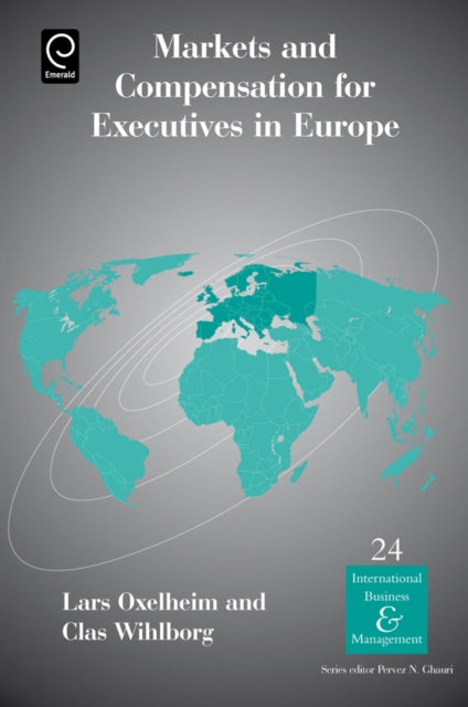 Book cover of: Markets and Compensation for Executives in Europe