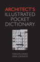 Book cover of: Architect's Illustrated Pocket Dictionary. By: Nikolas Davies