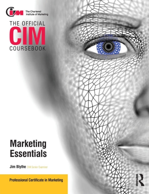 Book cover of: CIM Coursebook Marketing Essentials. By: Jim Blythe