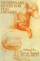 Book cover of: Veterinary Notes For Dog Owners. By: Trevor Turner