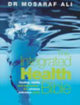 Book cover of: Integrated Health Bible. By: Mosaraf Ali
