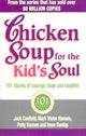 Book cover of: Chicken Soup For The Kids Soul. By: Jack Canfield