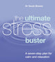 Book cover of: Ultimate Stress Buster. By: Sarah Brewer