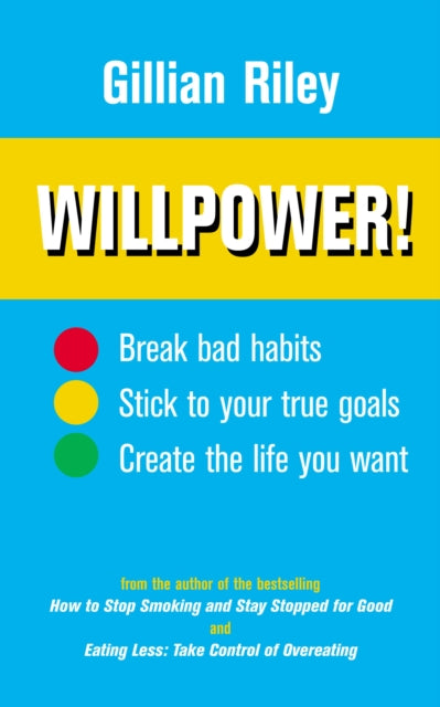 Book cover of: Willpower!. By: Gillian Riley