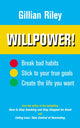 Book cover of: Willpower!. By: Gillian Riley