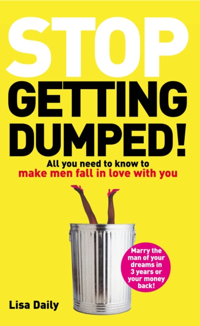 Book cover of: Stop Getting Dumped!. By: Lisa Daily