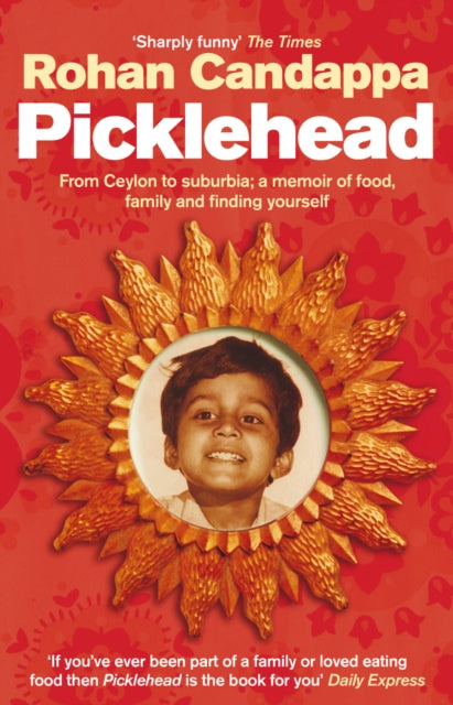 Book cover of: Picklehead. By: Rohan Candappa