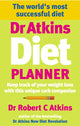 Book cover of: Dr Atkins Diet Planner. By: Robert C Atkins        