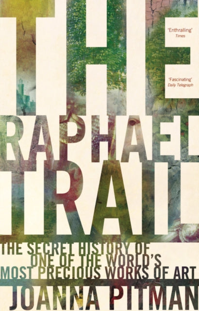 Book cover of: Raphael Trail. By: Joanna Pitman