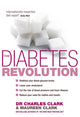 Book cover of: Diabetes Revolution. By: Charles Clark