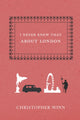 Book cover of: I Never Knew That About London. By: Christopher Winn