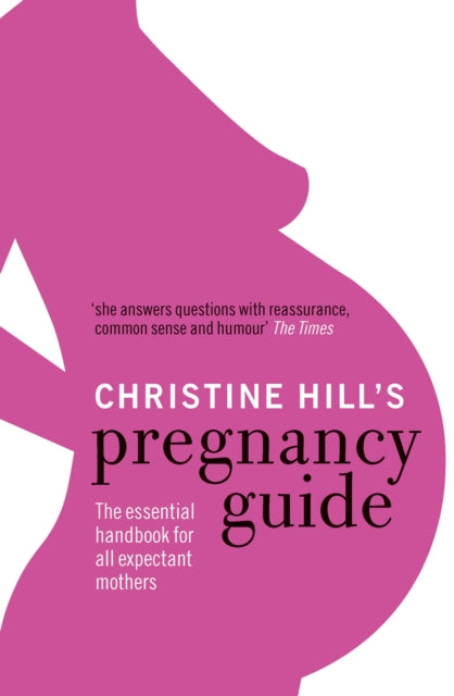 Book cover of: Christine Hill's Pregnancy Guide. By: Christine Hill