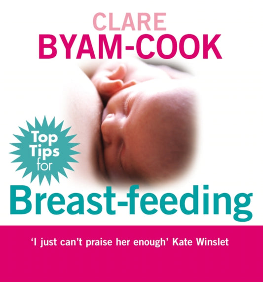 Book cover of: Top Tips for Breast Feeding
