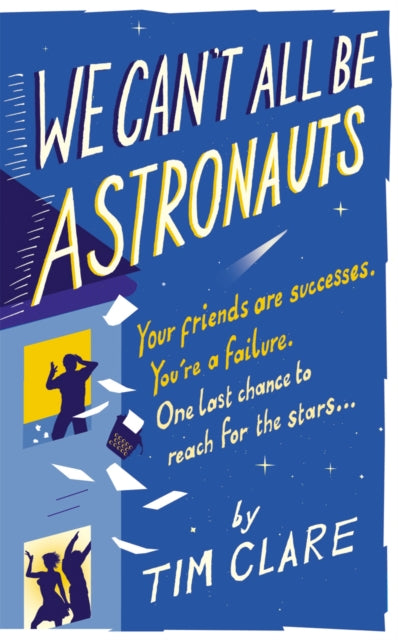 Book cover of: We Can't All Be Astronauts
