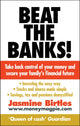 Book cover of: Beat the Banks!. By: Jasmine Birtles