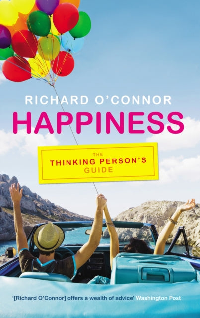 Book cover of: Happiness. By: Richard O'Connor