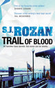 Book cover of: Trail of Blood. By: S. J. Rozan