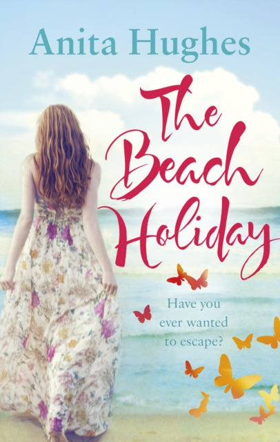 Book cover of: Beach Holiday. By: Anita Hughes