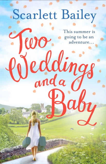 Book cover of: Two Weddings and a Baby. By: Scarlett Bailey