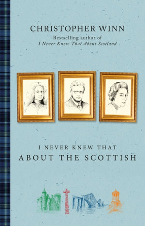 I Never Knew That About the Scottish