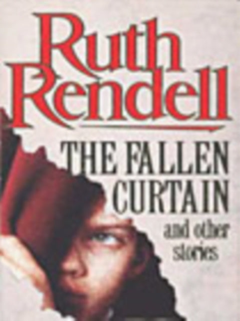Book cover of: Fallen Curtain And Other Stories. By: Ruth Rendell
