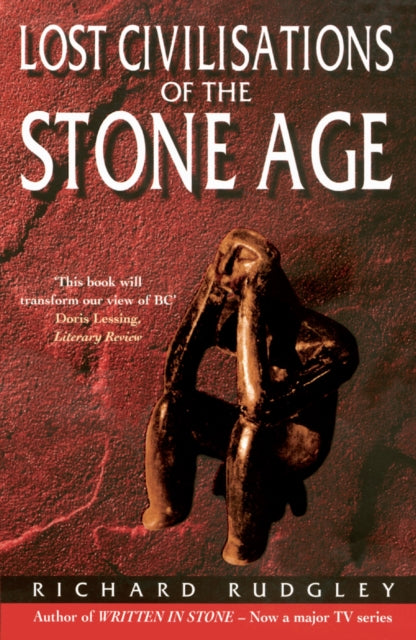 Book cover of: Lost Civilisations Of The Stone Age. By: Richard Rudgley