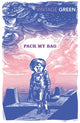 Book cover of: Pack My Bag. By: Henry Green