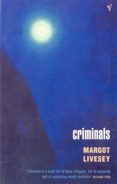 Book cover of: Criminals. By: Margot Livesey