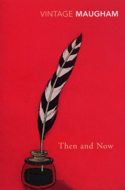 Book cover of: Then And Now. By: William Somerset Maugham