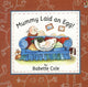 Book cover of: Mummy Laid An Egg!