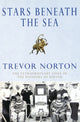 Book cover of: Stars Beneath The Sea. By: Trevor Norton        