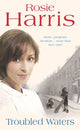 Book cover of: Troubled Waters. By: Rosie Harris
