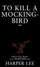 Book cover of: To Kill A Mockingbird
