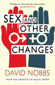 Book cover of: Sex And Other Changes. By: David Nobbs