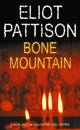 Book cover of: Bone Mountain. By: Eliot Pattison