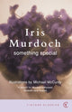 Book cover of: Something Special. By: Iris Murdoch