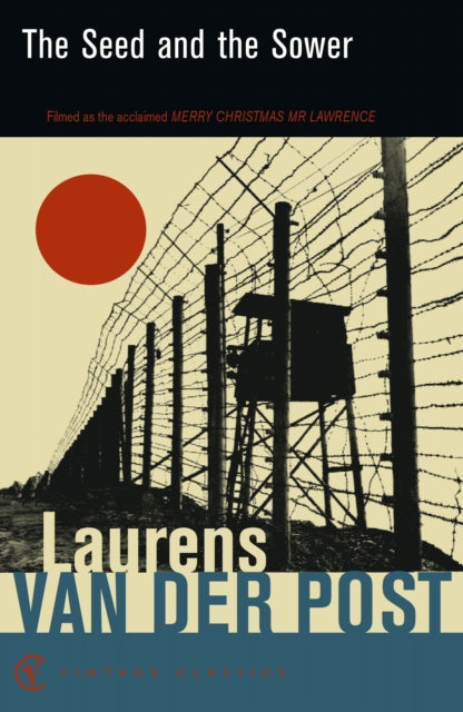 Book cover of: Seed and the Sower. By: Laurens van der Post