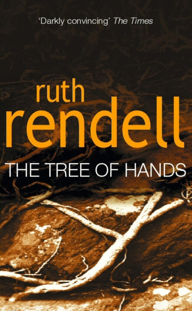 Book cover of: Tree Of Hands. By: Ruth Rendell