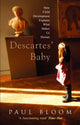 Book cover of: Descartes' Baby. By: Paul Bloom
