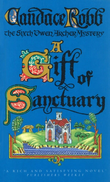 Book cover of: Gift Of Sanctuary. By: Candace M. Robb