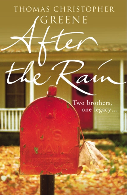 Book cover of: After The Rain. By: Thomas Christopher Greene