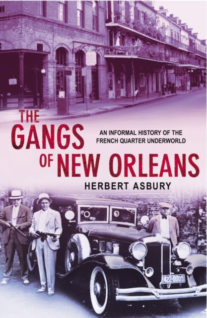 The Gangs Of New Orleans