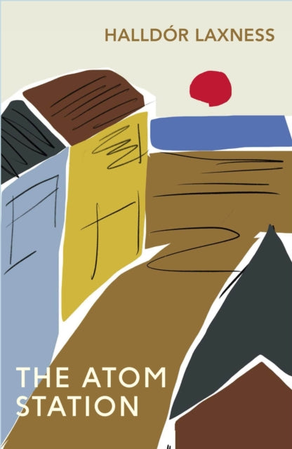 Atom Station 9780099455158 Halldór Laxness