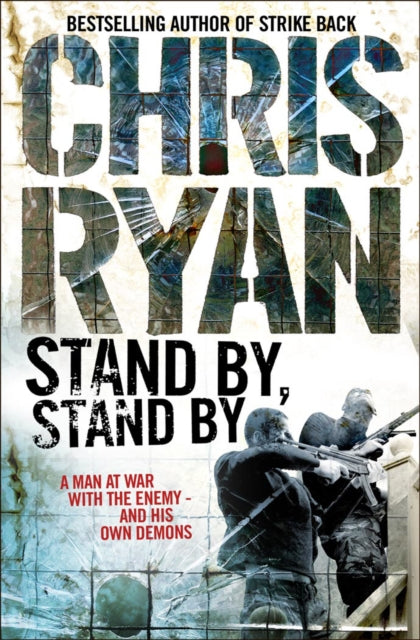 Book cover of: Stand By Stand By. By: Chris Ryan